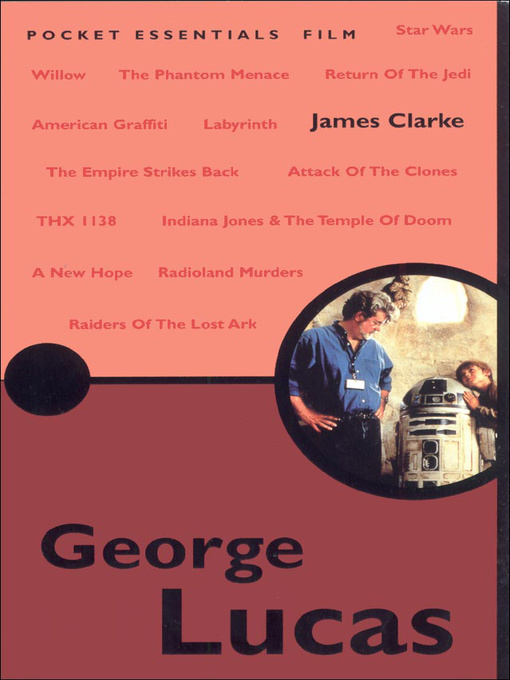 Title details for George Lucas by James Clarke - Available